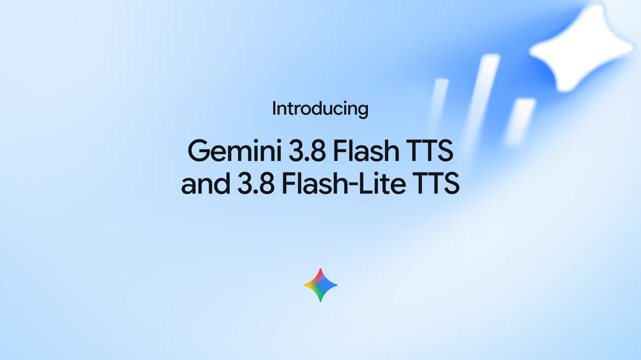 การ์ดเปิดตัวสีฟ้าอ่อนของ Google เขียนว่า Introducing Gemini 3.8 Flash TTS and 3.8 Flash-Lite TTS พร้อมสัญลักษณ์ประกาย Gemini